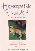 Premiers soins homéopathiques pour les animaux : Histoires et techniques d'un praticien de campagne - Homeopathic First Aid for Animals: Tales and Techniques from a Country Practitioner