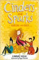 Cendres et étincelles : Gobelins et or - Cinders and Sparks: Goblins and Gold