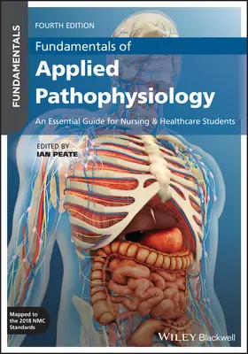 Principes fondamentaux de la physiopathologie appliquée : Un guide essentiel pour les étudiants en soins infirmiers et en santé - Fundamentals of Applied Pathophysiology: An Essential Guide for Nursing and Healthcare Students