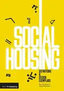 Logement social : Définitions et exemples de conception - Social Housing: Definitions and Design Exemplars