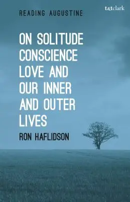 Sur la solitude, la conscience, l'amour et nos vies intérieures et extérieures - On Solitude, Conscience, Love and Our Inner and Outer Lives