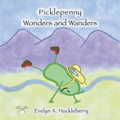 Merveilles et errances de Picklepenny - Picklepenny Wonders and Wanders