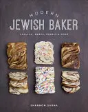 La boulangerie juive moderne : Challah, Babka, Bagels et plus encore - Modern Jewish Baker: Challah, Babka, Bagels & More