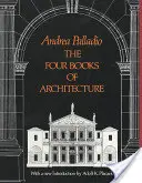 Les quatre livres d'architecture, volume 1 - The Four Books of Architecture, Volume 1