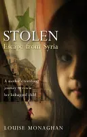 Volé - S'échapper de Syrie - Stolen - Escape from Syria