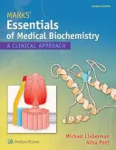 L'essentiel de la biochimie médicale de Marks : Une approche clinique - Marks' Essentials of Medical Biochemistry: A Clinical Approach