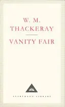 Vanity Fair - Un roman sans héros - Vanity Fair - A Novel Without a Hero