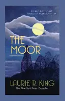 La lande - Un mystère captivant pour Mary Russell et Sherlock Holmes (King Laurie R. (Auteur)) - Moor - A captivating mystery for Mary Russell and Sherlock Holmes (King Laurie R. (Author))