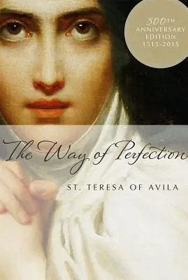 Le chemin de la perfection - The Way of Perfection