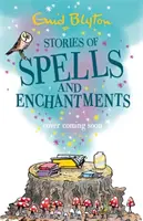 Histoires de sortilèges et d'enchantements - Stories of Spells and Enchantments