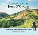 De Land's End à John O'Groats : Marcher le long de la Grande-Bretagne en 7 étapes - Land's End to John O'Groats: Walking the Length of Britain in 7 Stages