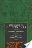 Le mythe des continents : Une critique de la métagéographie - The Myth of Continents: A Critique of Metageography