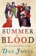 L'été du sang - La révolte des paysans de 1381 - Summer of Blood - The Peasants' Revolt of 1381