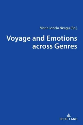 Voyage et émotions à travers les genres - Voyage and Emotions Across Genres
