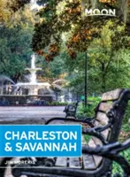 Moon Charleston & Savannah (Septième édition) - Moon Charleston & Savannah (Seventh Edition)