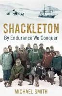 Shackleton : Par l'endurance, nous vainquons - Shackleton: By Endurance We Conquer