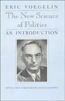 La nouvelle science de la politique : Une introduction - The New Science of Politics: An Introduction