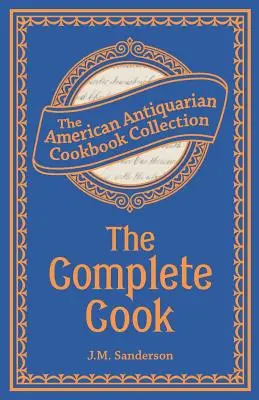 Le cuisinier complet - The Complete Cook