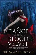 Danse en velours de sang - Dance in Blood Velvet