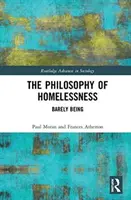 Philosophie du sans-abrisme - A peine être - Philosophy of Homelessness - Barely Being