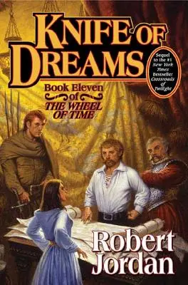 Le couteau des rêves : Onzième livre de La Roue du temps - Knife of Dreams: Book Eleven of 'The Wheel of Time'