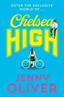 Chelsea High (Série Chelsea High) - Chelsea High (Chelsea High Series)