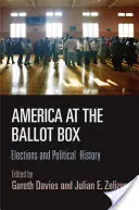 L'Amérique aux urnes : Élections et histoire politique - America at the Ballot Box: Elections and Political History