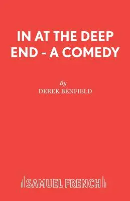 Au fond du gouffre - Une comédie - In at the Deep End - A Comedy