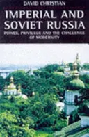 La Russie impériale et soviétique - Imperial and Soviet Russia