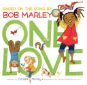 One Love : (Livre pour enfants multiculturel, livre pour enfants métis, livre de Bob Marley pour enfants, livres de musique pour enfants) - One Love: (Multicultural Childrens Book, Mixed Race Childrens Book, Bob Marley Book for Kids, Music Books for Kids)