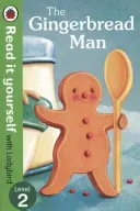 Le bonhomme de pain d'épice - Read It Yourself with Ladybird - Niveau 2 - Gingerbread Man - Read It Yourself with Ladybird - Level 2