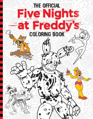 Livre de coloriage officiel des Cinq nuits chez Freddy : Un livre d'afk - Five Nights at Freddy's Official Coloring Book: An Afk Book