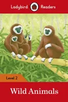 Animaux sauvages - Ladybird Readers Level 2 - Wild Animals - Ladybird Readers Level 2