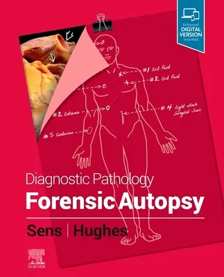 Pathologie diagnostique : Autopsie médico-légale - Diagnostic Pathology: Forensic Autopsy