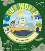 Tourner et apprendre : Notre monde - Turn and Learn: Our World