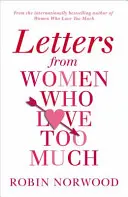 Lettres de femmes qui aiment trop - Letters from Women Who Love Too Much