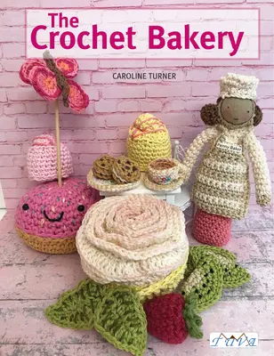 La boulangerie au crochet - The Crochet Bakery