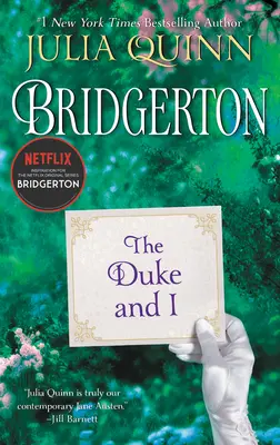 Le duc et moi : Bridgerton - The Duke and I: Bridgerton