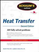 Schaum's Outline of Heat Transfer, 2ème édition - Schaum's Outline of Heat Transfer, 2nd Edition