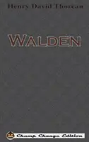 Walden (édition Chump Change) - Walden (Chump Change Edition)