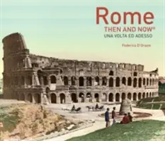 Rome d'hier et d'aujourd'hui(r) - Rome Then and Now(r)