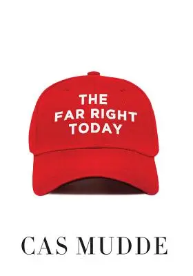 L'extrême droite aujourd'hui - The Far Right Today