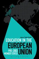 L'éducation dans l'Union européenne : Les États membres d'avant 2003 - Education in the European Union: Pre-2003 Member States
