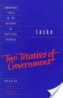 Locke : Les deux traités de gouvernement Édition de l'étudiant - Locke: Two Treatises of Government Student Edition