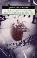 Le cheviot, le cerf et l'huile noire - The Cheviot, the Stag and the Black, Black Oil