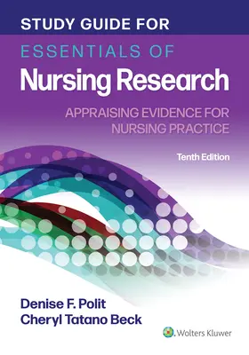 Guide d'étude pour l'essentiel de la recherche en soins infirmiers : Appréciation des données probantes pour la pratique infirmière - Study Guide for Essentials of Nursing Research: Appraising Evidence for Nursing Practice