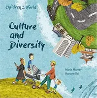 Les enfants dans notre monde : Culture et diversité - Children in Our World: Culture and Diversity