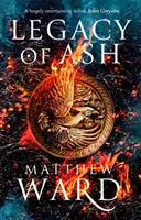 L'héritage de la cendre - premier tome de la trilogie de l'héritage - Legacy of Ash - Book One of the Legacy Trilogy