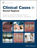 Cas cliniques en hygiène dentaire - Clinical Cases in Dental Hygiene