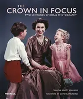 La Couronne en point de mire : Deux siècles de photographie royale - The Crown in Focus: Two Centuries of Royal Photography